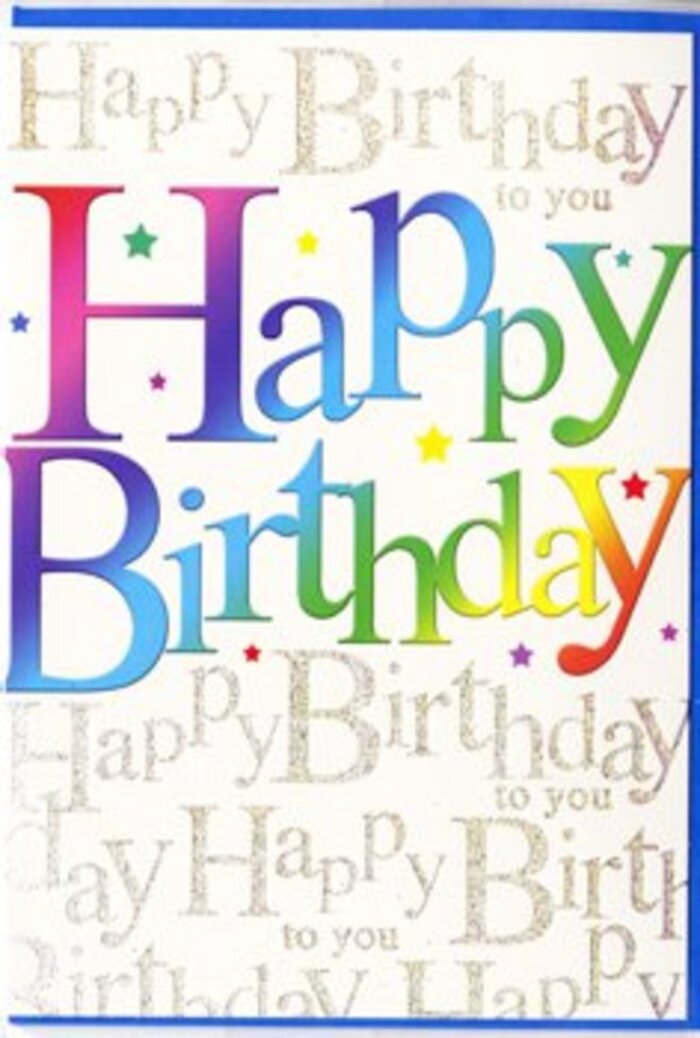The birthday card in this image feels like a small party all on its own, alive with colour and gentle shimmer, much like stepping out onto a lively Camberwell side street filled with music and conversation. The central focus is the bold phrase Happy Birthday, stretched generously across the card's width. Each letter is large and rounded, filled with a rich, continuous gradient that glides from one shade to the next-starting in deep cherry reds and raspberry pinks, moving through warm oranges and golden yellows, then into fresh greens, turquoise, and sapphire, before finally settling into velvety purples. The colours are saturated yet smooth, with soft edges that blend like watercolour on fine paper or petals arranged in a skillfully blended bouquet. Behind this commanding message, the background is a light neutral tone overlaid with swirling lines of handwritten-style text that repeat Happy Birthday to you over and over. This script gleams in metallic gold, as though pressed into the card with hot foil, catching and reflecting the light in delicate flashes, similar to the way evening sun glints off shop signs along Camberwell Road. The cursive lettering loops and curls across the entire surface, but it stays gentle and unobtrusive, forming a warm, celebratory murmur behind the bold greeting. Scattered around the design are tiny starbursts and specks of colour, like a mist of confetti drifting down after a toast. The card's surface looks smooth and slightly glossy, suggesting a quality finish you might expect from a thoughtful gift chosen with care. It's easy to imagine this card propped beside a fresh birthday arrangement delivered to a home off Coldharbour Lane, extending the feeling of being cherished long after the candles are blown out.