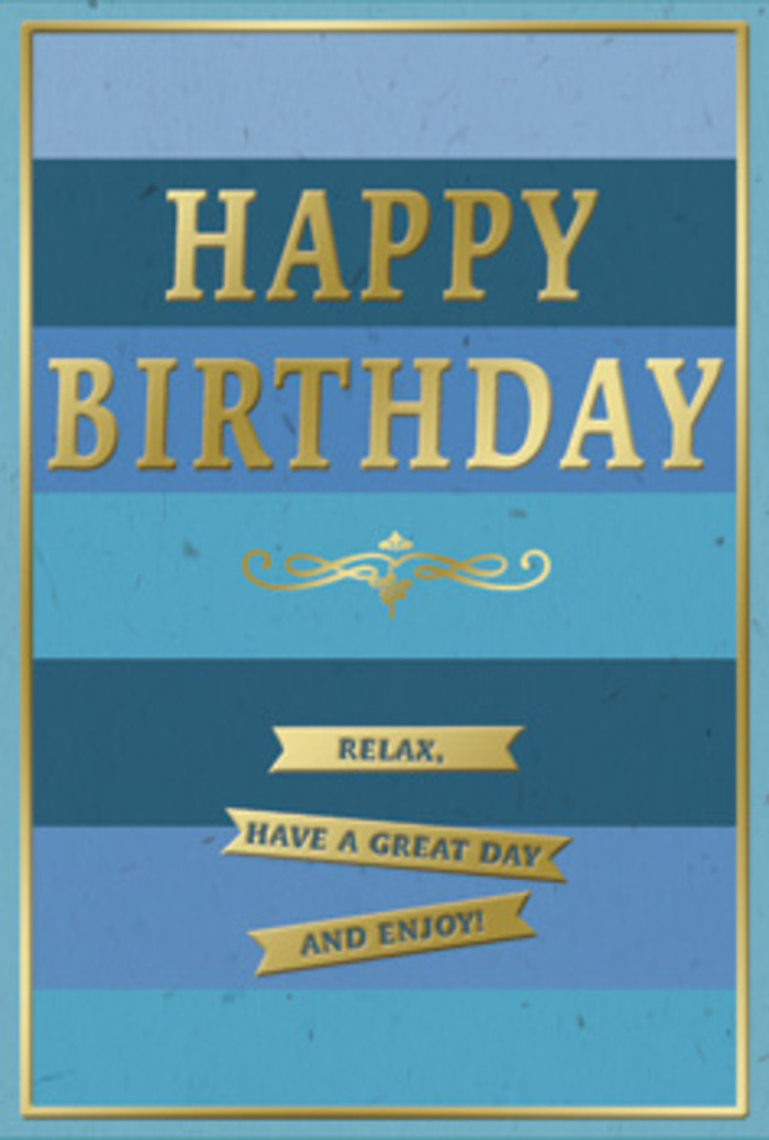 A beautifully restrained birthday card in shades of blue and gold is shown as though resting on a tidy Camberwell windowsill, its design capturing a mood of peaceful celebration. The background is composed of wide, horizontal stripes that move through a spectrum of blues: at the bottom, a deep navy band anchors the composition, gradually softening into denim, teal, and finally a gentle sky blue near the top, like glimpses of London sky between rooftops along Denmark Hill. Centered across these calming layers, the words HAPPY BIRTHDAY appear in large, capitalized gold foil, the embossed letters glowing subtly as though brushed by soft daylight. Each letter has a clean, modern shape yet feels timeless, bridging classic style with a contemporary edge. Just beneath the greeting, a refined golden flourish stretches across the card, its curving lines echoing the scrollwork of vintage signage you might spot on older buildings around Camberwell. Below this elegant divider sit three slim, horizontal gold banners, neatly arranged one under the other. Their smooth, reflective foil holds a simple, heartfelt trio of wishes: Relax, have a great day and enjoy! The card's surface appears smooth and matte to the eye, allowing the metallic elements to stand out with a gentle shimmer rather than a harsh glare. Around the outer edge, a delicate gold border frames the entire design, giving it a polished, finished feel, almost like a miniature piece of artwork. Imagined beside a fresh birthday bouquet from Camberwell Flowers, the card exudes a quiet, grown-up joy-perfect for someone who values thoughtful details, soft colour, and the kind of understated beauty that lingers long after the candles are blown out.